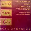 Rosa Zaragoza - Canciones de Judíos, Cristianos y Musulmanes